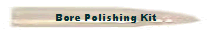 Bore Polishing Kit